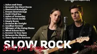 2026 Slow Rock Duet Love Songs 🌸 | Emotional Romantic Rock Ballads Playlist
