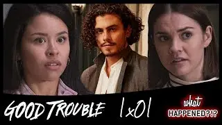 GOOD TROUBLE 1x01 Recap: Callie & Mariana On Their Own (The Fosters Spin-off) - 1x02 Promo