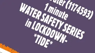 1 minute water safety series- Tide