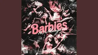 Barbies (Football Remix)