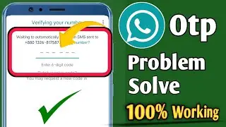 whatsapp otp not recieved problem 2024 | how to fix whatsapp verification code not recieved problem