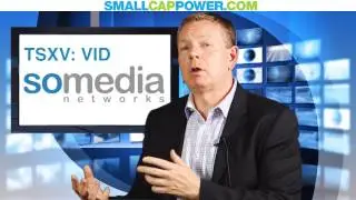 SoMedia Networks (TSXV: VID) Chairman Says &ldquo;We&rsquo;re a First Mover in a Rapidly-Growing Sector&rdquo;