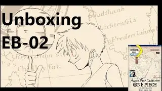 Unboxing One Piece TCG EB-02 - Anime 25th Collection - Booster Display