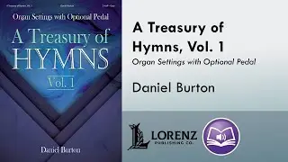 A Treasury of Hymns, Vol.  1 (Organ, 2-staff) - Daniel Burton