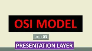 What is presentation layer in osi model ll What is OSI Model? ll Presentation layer in Hindi/Urdu