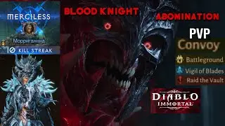Merciless TANK BK (Abomination build) | BG & Convoy & VoB & Vault PvP | Diablo Immortal