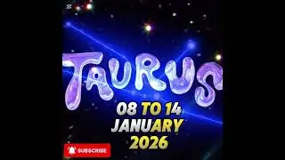 Taurus weekly horoscope 08 to 14