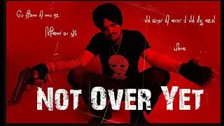Not Over Yet   Legend Sidhu Moosewala Official Video   Prod By Ryder41
