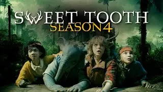 Sweet Tooth Season 4 Announcement Updates - Will it happen or Not?