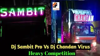 Dj Chandan Virus Vs Dj Sambit Pro | Full Competition 2019 Ganesh Visarjan | Odisha Dhun