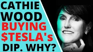CATHIE WOOD ARK INVEST STILL BUYING TESLA'S DIP, WHY? || SELLING APPLE & FACEBOOK ||PRICE PREDICTION