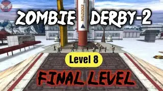 Zombie Derby 2 LEVEL-8 FINAL 100% COMPLETE #Gamestopia
