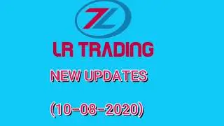 LR TRADING NEW UPDATES | 10-8-2020 | MD NISHAD