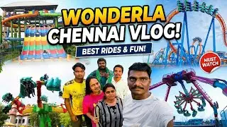 Wonderla Chennai Full Tour 🎡 | All Rides #Wonderla #WonderlaChennai #UltimateVlog #AllRidesCovered 