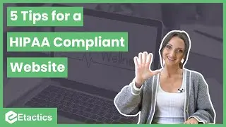5 Tips for a HIPAA Compliant Website