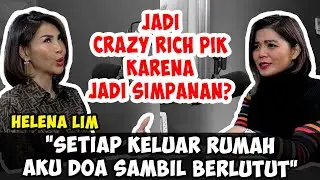BANYAK MENGALAMI MUKJIZAT, HELENA LIM: 