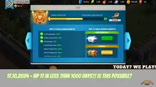 RoK Guide: VIP 17 in less than 1000 Days?! Is this possible?