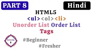 HTML5 | ul Tag | ol Tag | li Tag | Tutorial In Hindi By NonTechBg | Web Development | Web Designing|