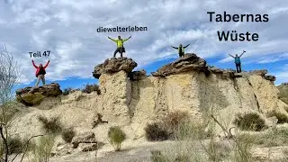 Die Sabbatjahr-Reise Teil 47 - diewelterleben | Tabernas W&uuml;ste