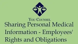 Sharing Personal Medical Information: Employees' Rights and Obligations