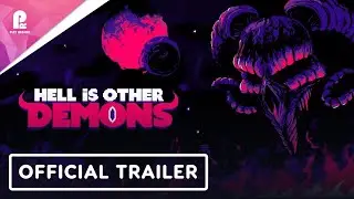 Hell Is Other Demons | Official Console Launch Trailer | 4K 60fps