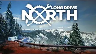 Long Drive North: Co-Op RV Simulator | PC Gameplay No Commentary