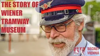 Wiener Tramwaymuseum | Secret Vienna