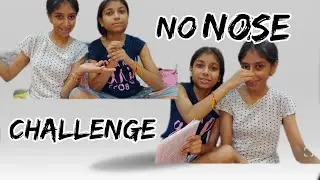 The no nose challenge || with my sister || Rittika family vlogs 