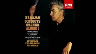 Wagner - Tristan and Isolde - Act 1 Prelude ( Karajan / Berlin Philharmonic)