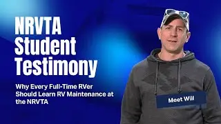 Why Every Full-Time RVer Should Learn RV Maintenance at the National RV Training Academy