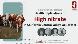 Elevated and Dangerous: Health Implications of High Nitrate in Central Valley Well Water | Webinar