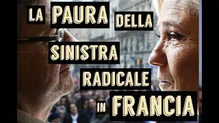 Ai francesi, la sinistra radicale fa pi&ugrave; paura dell'estrema destra