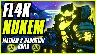 FL4K NUKEM | Boss Melting & Mobbing Radiation Build | Borderlands 3 Beastmaster Build Mayhem/TVHM