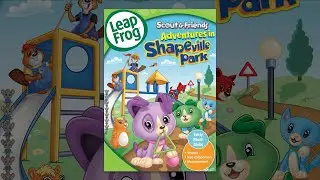 Opening To LeapFrog: Scout & Friends: Adventures in Shapeville Park 2013 DVD