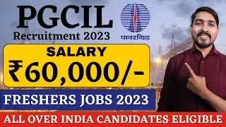 PGCIL Recruitment 2023 | Salary: 60,000 | Freshers |  Junior Officer Trainee | Latest PSU Jobs 2023