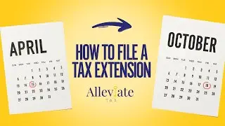 How to Get An IRS Tax Extension to File Your Tax Return