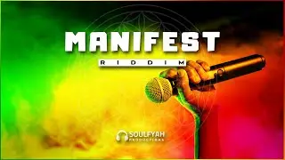 MANIFEST RIDDIM - [Free] Reggae Instrumental Beat 2023