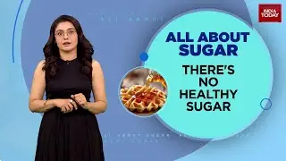 Sugar Showdown: Are 'Healthy' Sweeteners Like Jaggery & Stevia A Festive Myth? | India Today