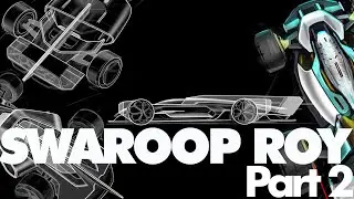 Car Design Podcast with SWAROOP ROY | PART 2