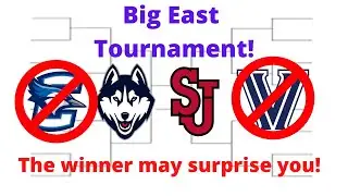 Bracketology - Big East March Madness Pick's