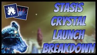 Destiny 2: Stasis Crystal Launch Breakdown