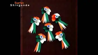 Paper Flower Badges|| Republic Day Badges|| How To Prepare Triacolour Flower Badges||