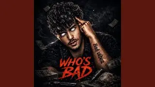 Who's BAD