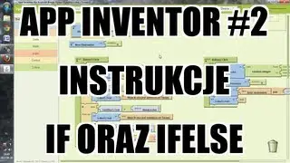 App Inventor #2 Instrukcja if oraz ifelse. (PjakProgramowanie)