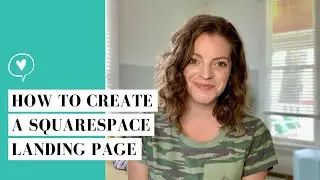 How to create a Landing Page (Cover Page) on your Squarespace website (Version 7.0)
