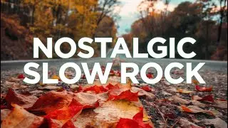 Lost Highways and Old Guitars Still Sing Our Forgotten Song &ndash; Slow Rock Ballads