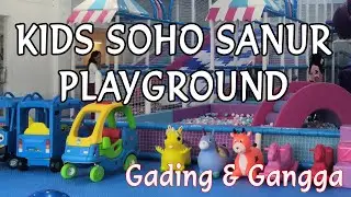 GADING AND GANGGA PLAYING AT KIDS SOHO PLAYGROUD SANUR 01