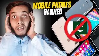 Imported Mobile Phones Banned in Pakistan with 44 Other items!