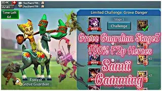 Grove Guardian Stage5| 100% F2p Heroes| Grove Guardian Event| New Hero| Lord's Mobile| Samii Gamming