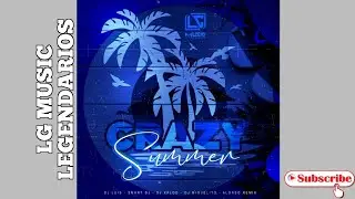 Loco Mix (El Crazy Summer) - DJ Miguelito
